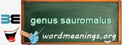 WordMeaning blackboard for genus sauromalus